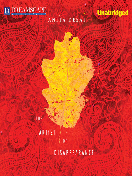 Title details for The Artist of Disappearance by Anita Desai - Available